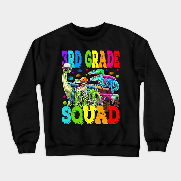 3rd Grade Squad Monster Truck Dinosaur Back To School Crewneck Sweatshirt by eyelashget